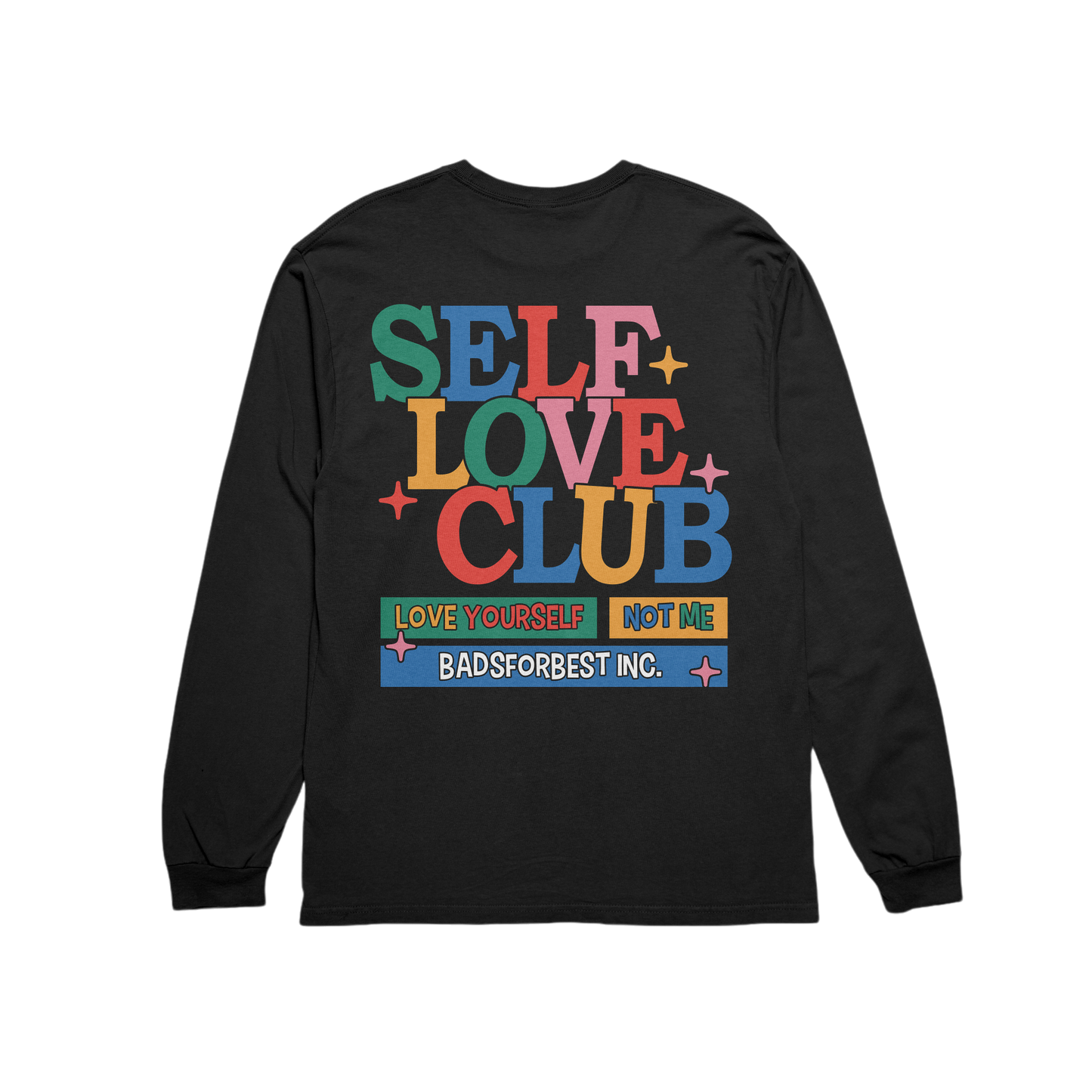 Black Long  Sleeve LOVE YOURSELF  T-Shirt